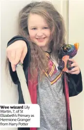  ??  ?? Wee wizard Lily Martin, 7, of St Elizabeth’s Primary as Hermione Granger from Harry Potter