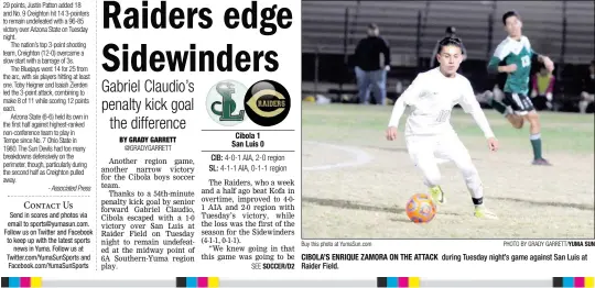  ?? Buy this photo at YumaSun.com PHOTO BY GRADY GARRETT/ YUMA SUN ?? CIBOLA’S ENRIQUE ZAMORA ON THE ATTACK Raider Field. during Tuesday night’s game against San Luis at