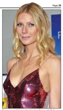  ??  ?? Extravagan­t ideas: Movie star Gwyneth Paltrow