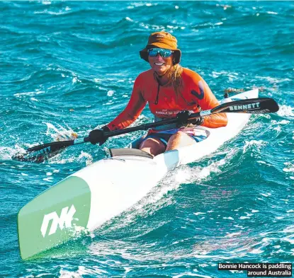  ?? ?? Bonnie Hancock is paddling around Australia