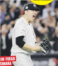  ??  ?? El abridor de los Yankees, Masahiro Tanaka, celebra uno de sus ocho ponchetes. A la derecha, Didi Gregorius (18) y Starlin Castro festejan la victoria.