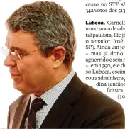  ?? HÉLVIO ROMERO/ESTADÃO - 17/8/2016 ?? Cargo. Carnelós já presidiu a Associação dos Advogados de São Paulo (AASP)