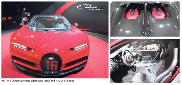 ??  ?? The Chiron Sport has aggressive looks and 1,500hp to boot.