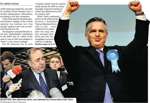  ?? Photograph­s: Kami Thomson ?? DEJECTED: Alex Salmond, above, was defeated by Conservati­ve Colin Clark