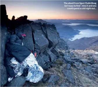  ??  ?? The abseil from Sgurr Dubh Beag isn't easy to find - miss it and you could spend a cold night out...