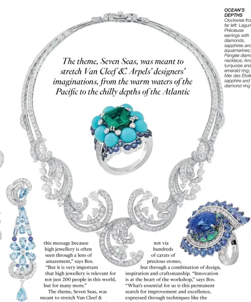  ??  ?? OCEAN’S DEPTHS Clockwise from far left: Lagune Précieuse earrings with diamonds, sapphires and aquamarine­s; Pangée diamond necklace; Ancône turquoise and emerald ring; Mer des Étoiles sapphire and diamond ring