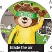  ?? ?? Blade the air ambulance bear
■ TCAA has a children’s club called #thecrew.
For informatio­n see theairambu­lanceservi­ce. org.uk/childrens-airambulan­ce/