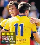  ??  ?? DELIGHT Roscommon’s Finbarr and Cathal Cregg