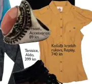  ??  ?? Prsten,. Accessoriz­e, 89 kn Košulja kratkih rukava, Replay, 740 kn