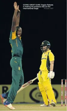  ?? Picture: AFP ?? GOING GREAT GUNS: Kagiso Rabada is making his presence felt on the internatio­nal stage