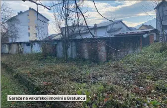  ?? ?? Garaže na vakufskoj imovini u Bratuncu