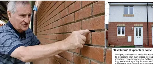  ??  ?? Broken dreams: Vincent Fascione brushes away crumbling mortar between the bricks ‘Disastrous’: His problem home