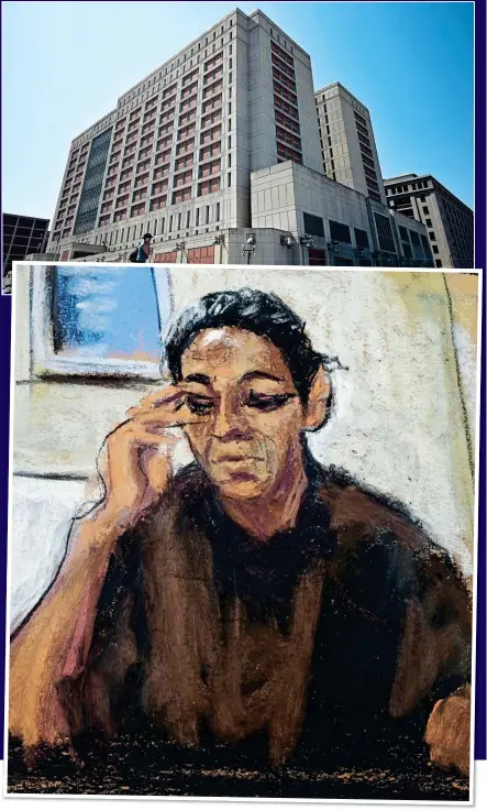  ??  ?? ACCUSED: Artist’s sketch of Ghislaine Maxwell at a hearing in July. Top: New York’s Metropolit­an Detention Center