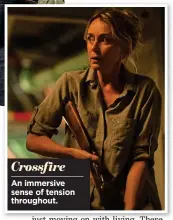  ?? ?? Crossfire An immersive sense of tension throughout.