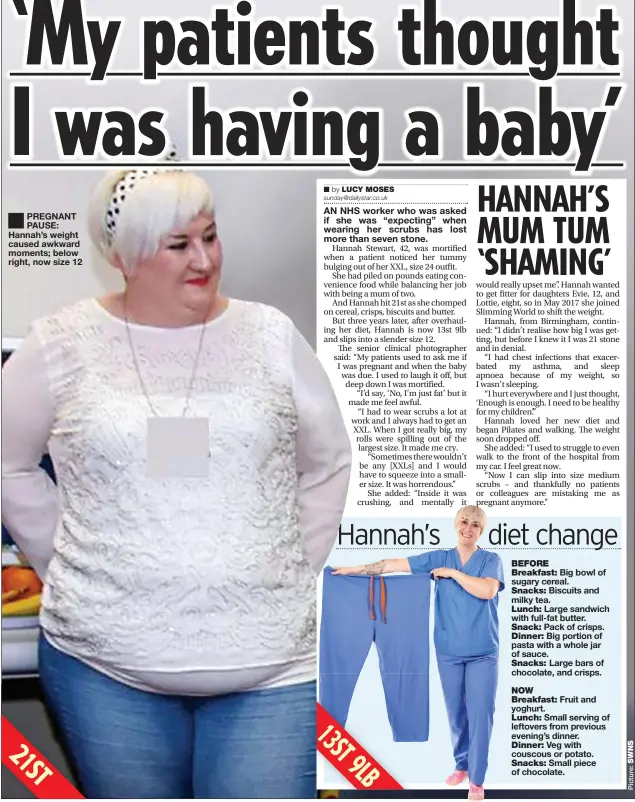  ??  ?? PREGNANT PAUSE: Hannah’s weight caused awkward moments; below right, now size 12