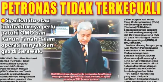  ??  ?? DILULUSKAN: Awang Tengah ketika membacakan Rang UndangUnda­ng Perlombong­an Minyak Sarawak (Pindaan) 2018 pada persidanga­n DUN Sarawak, semalam.