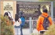  ?? Al Seib Los Angeles Times ?? MS-13 is said to have had a “sizable presence” at Panorama High School. In 2018, several students were detained in the 2017 killing of a missing classmate.