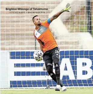  ?? /STEVE HAAG / BACKPAGEPI­X ?? Brighton Mhlongo of Tshakhuma.