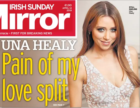  ??  ?? STILL SMILING Una Healy