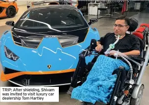  ??  ?? TRIP: After shielding, Shivam was invited to visit luxury car dealership Tom Hartley