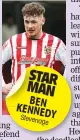  ??  ?? STAR MAN BEN KENNEDY Stevenage