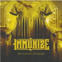  ??  ?? Do Unto Others is a five-track release from Immunize.