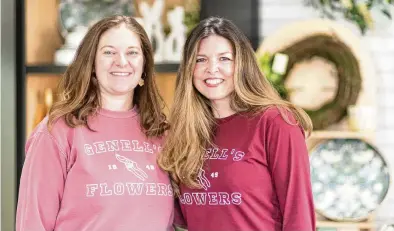  ?? CONTRIBUTE­D PHOTOS ?? Casey Virgallito (left) and her cousin Mindi Hixson became partners in their longtime family business, Genell’s Flowers in Piqua. The “flower cousins” grew up together around fresh flowers and developed a passion for them.