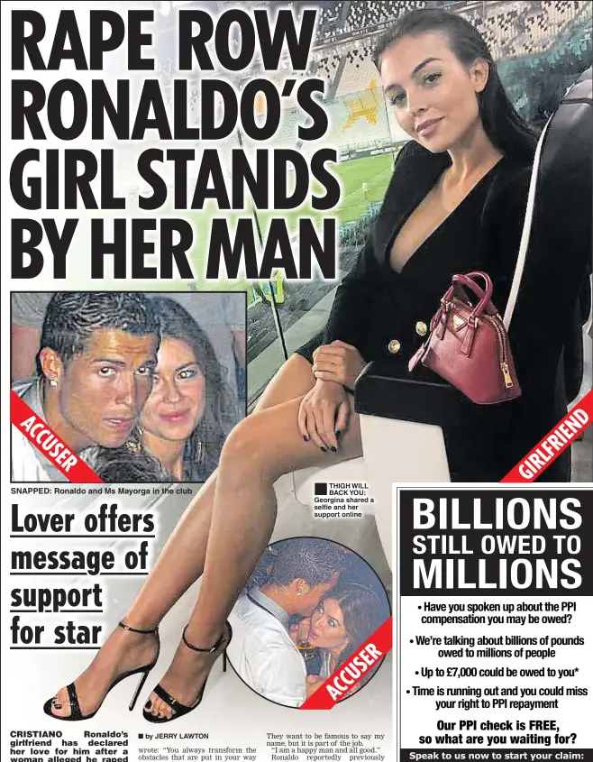  ??  ?? SNAPPED: Ronaldo and Ms Mayorga in the club ®ÊTHIGH WILL BACK YOU: Georgina shared a selfie and her support online