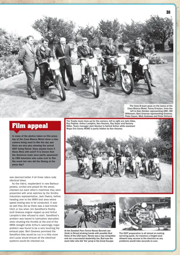  ??  ?? The Trophy team lines up for the camera, left to right are John Giles, Roy Peplow, Arthur Lampkin, Ken Heanes, Ray Sayer and Sammy Miller. Teammanage­r Jack Stocker is behind Arthur while assistant Major Eric Davey REME is partly hidden by Ken Heanes....