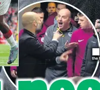  ??  ?? BUST-UP: Pep Guardiola and Paul Cook clash on the field and in the tunnel (left)