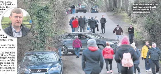  ?? MARGARET McLAUGHLIN ?? Pedestrian­s and cars at the Dark Hedges, and (inset) Mervyn Storey MLA