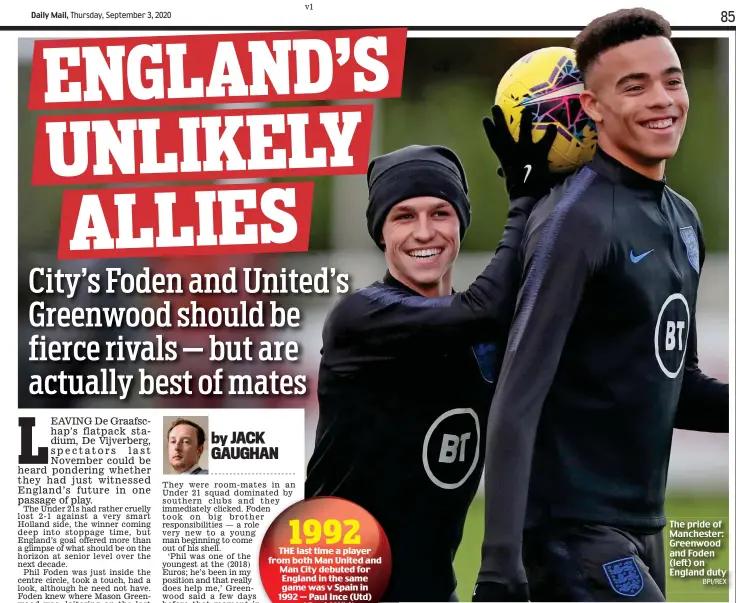  ?? BPI/REX ?? The pride of Manchester: Greenwood and Foden (left) on England duty