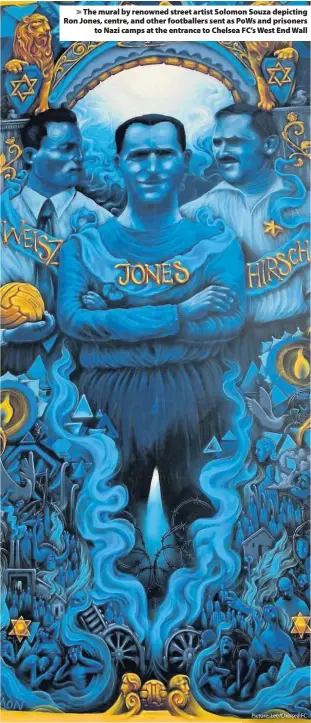  ??  ?? > The mural by renowned street artist Solomon Souza depicting Ron Jones, centre, and other footballer­s sent as PoWs and prisoners to Nazi camps at the entrance to Chelsea FC’s West End Wall