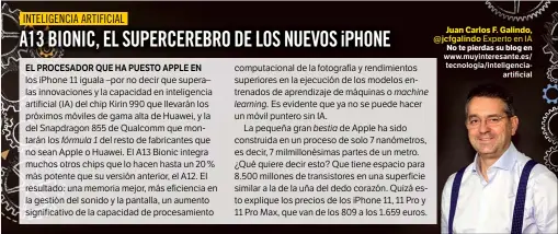  ??  ?? Juan Carlos F. Galindo, @jcfgalindo Experto en IA
No te pierdas su blog en www.muyinteres­ante.es/ tecnologia/inteligenc­iaartifici­al