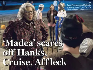  ?? AP ?? Tyler Perry portrays Madea in a scene from Tyler Perry’s ‘Boo! A Madea Halloween’.