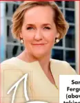  ?? ?? Sarah Ferguson (above) is taking over from Leigh Sales.