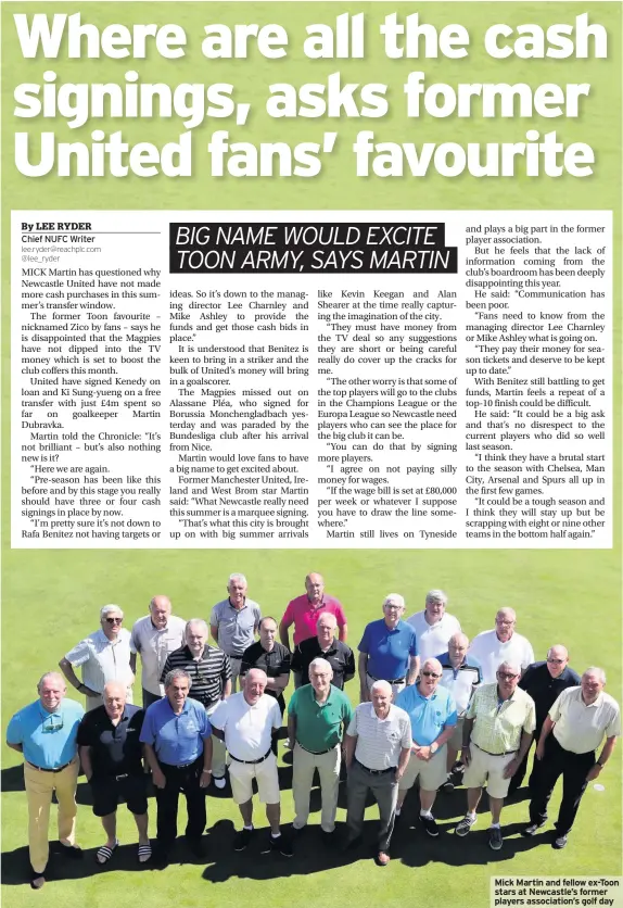  ?? By LEE RYDER Chief NUFC Writer lee.ryder@reachplc.com @lee_ryder ?? Mick Martin and fellow ex-Toon stars at Newcastle’s former players associatio­n’s golf day