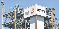  ??  ?? The subsidiary of South Korea’s Lotte Chemical Corporatio­n plans to sell 740.4 million shares, or 30 per cent of the enlarged capital of the company in the IPO.