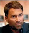  ??  ?? Eddie Hearn