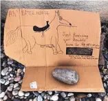  ?? COURTESY OF SAUNDRA POWERS ?? Saundra Powers says she woke up Aug. 1 to find her expensive Tang horse statue missing from her front yard and a note with a drawing left in its place explaining that the horse had been “borrowed.”