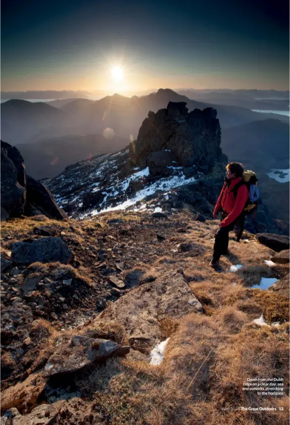  ??  ?? Dawn from the Dubh ridge on a clear day: sea and summits stretching to the horizons