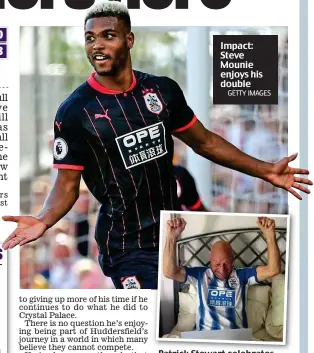  ?? GETTY IMAGES ?? Impact: Steve Mounie enjoys his double Patrick Stewart celebrates in a picture on Twitter