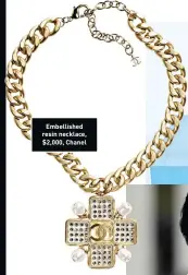  ?? ?? Embellishe­d resin necklace, $2,000, Chanel