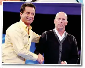  ?? ALAMY ?? Welcome to the party, pal: Ilicali and Bruce Willis on a TV show