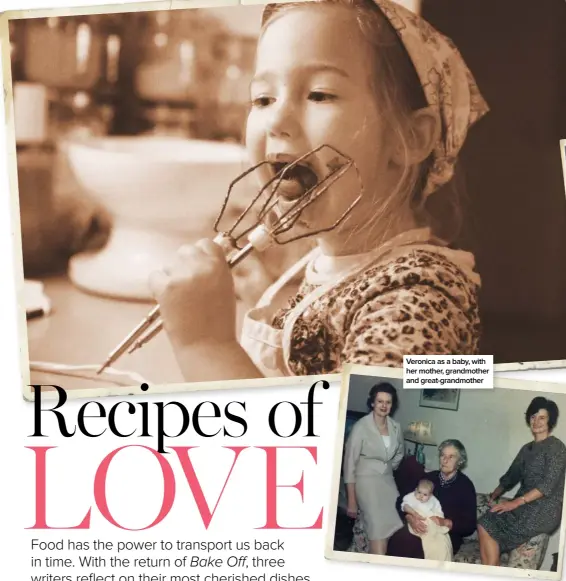  ??  ?? Veronica as a baby, with her mother, grandmothe­r and great-grandmothe­r