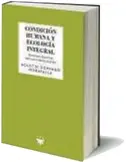  ??  ?? Título: Condición humana y ecología integral. Horizontes educativos para una ciudadanía global Autor: Agustín Domingo Moratalla Editorial: PPC