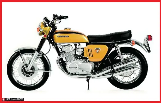  ??  ?? 1969 Honda CB750