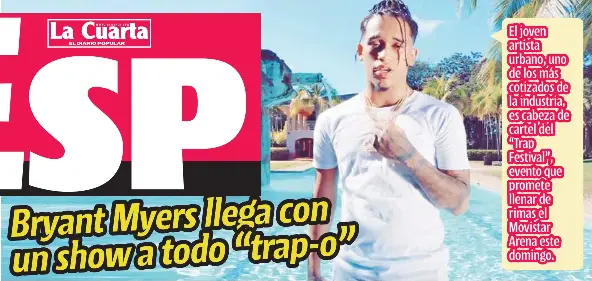 Pressreader La Cuarta 17 07 07 Bryant Myers Llega Con Un Show A Todo Trap O