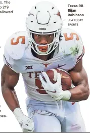  ?? ?? Texas RB Bijan Robinson
USA TODAY SPORTS