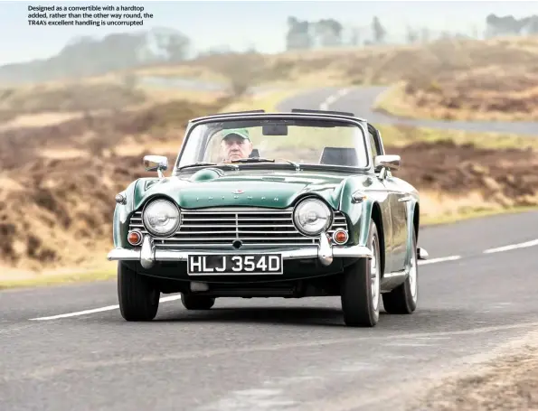  ??  ?? Designed as a convertibl­e with a hardtop added, rather than the other way round, the TR4A’S excellent handling is uncorrupte­d